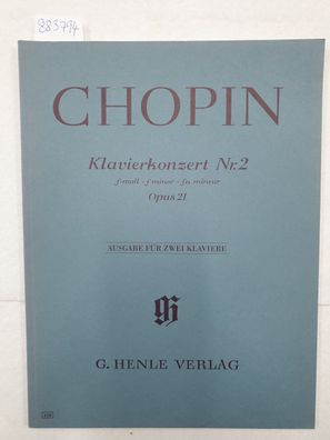 Chopin, Frédéric - Klavierkonzert Nr. 2 f-moll op. 21 : Zwei Klaviere zu vier Händen,