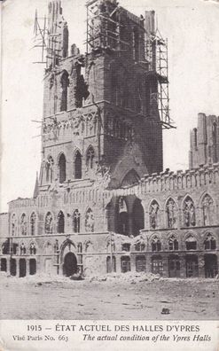Postkarte WWI 1915 Etat actuel des Halles d´Ypres