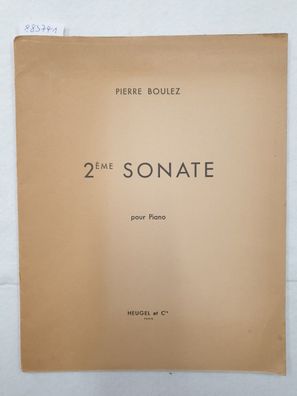 2ème Sonate : pour Piano : (Originalausgabe) :