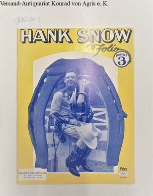 Hank Snow, Folio number 3 :