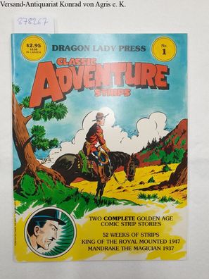 Classic Adventures Strips No.1, January 1985, King of the royal Mounted 1947, Mandrak
