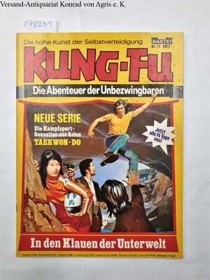 Kung-Fu: Die hohe Kunst der Selbstverteidigung : In den Klauen der Unterwelt