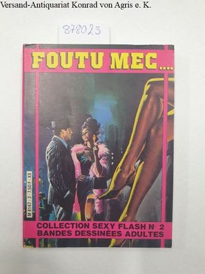 Foutu Mec - Collection Sexy Flash No.2
