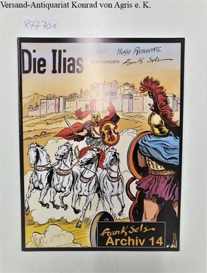 Die Ilias - Frank Sels Archiv Nr.14