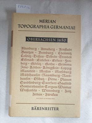 Topographia Germaniae : Faksimile Ausgabe : Obersachsen 1650 :
