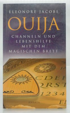 Ouija - Channeln und Lebenshilfe mit dem magischen Brett (eb203)