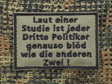 Patch: "Laut einer Studie ist jeder Dritte Politiker genauso blöd..."