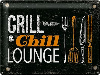Blechschild Spruch Grill &amp; Chill Lounge Grillen Deko 40x30 cm Schild tin sign