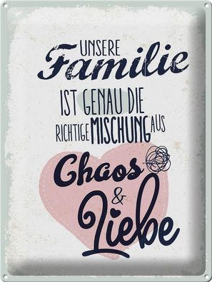Blechschild Spruch Unsere Familie Chaos Liebe Herz 30x40 cm Schild tin sign