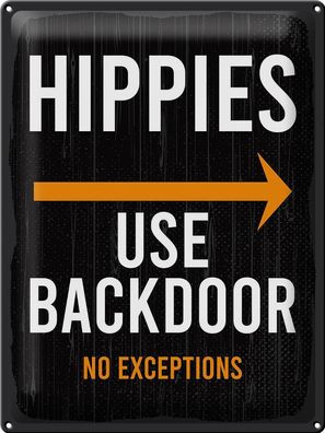 Blechschild Eingang Hinweis Hippies Use Backdoor 30x40cm Deko Schild tin sign