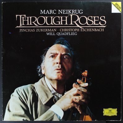 Deutsche Grammophon 415 983-1 - Through Roses Music-Drama For An Actor And Eight