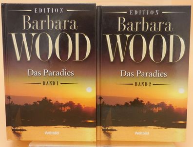 2 Bände Edition Barbara Wood. Das Paradies Band 1 + 2 (Weltbild Sammleredition)