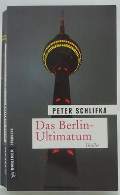 Das Berlin-Ultimatum von Peter Schlifka (eb203)