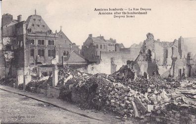 Postkarte WWI Amiens bombarde - La Rue Desprez
