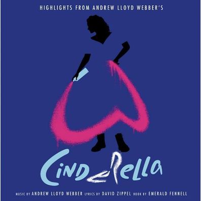 OST: Highlights From Andrew Lloyd Webber's Cinderella - - (CD / Titel: H-P)