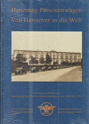 Hanomag-Personenwagen - Von Hannover in die Welt . Kommißbrot, Auto, Oldtimer, Buch