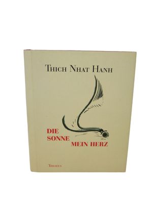 Die Sonne, mein Herz von Thich Nhat Hanh, Hanh, Thich Nhat | Buch | ungelesen
