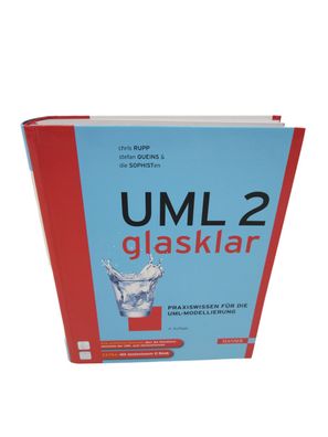UML 2 glasklar | Christine Rupp (u. a.) | Praxiswissen für die UML-Modellierung