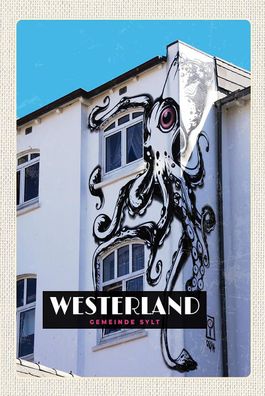 Blechschild 18x12 cm Westerland Sylt Tintenfisch Graffiti