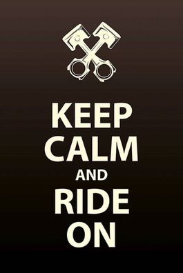 Holzschild 18x12 cm - Keep Calm And Ride On