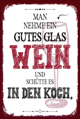 Holzschild 18x12 cm - Man Nehme Ein Gutes Glas Wein