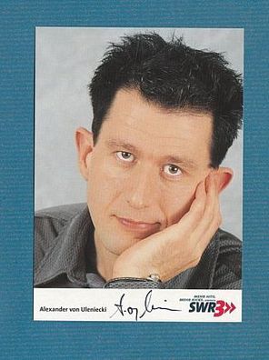 Alexander von Uleniecki ( Redakteur, Sprecher - RBB SWR ) - persönlich signiert