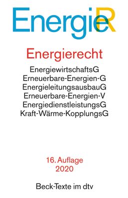 Energierecht: Energiewirtschaftsgesetz, Energiesicherungsgesetz, Erneuerbar ...