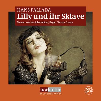 Lilly und ihr Sklave, Audio-CD, MP3 CD