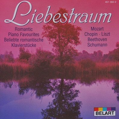CD: Liebestraum - Romantic Piano Favourites - Belart 461 082-2