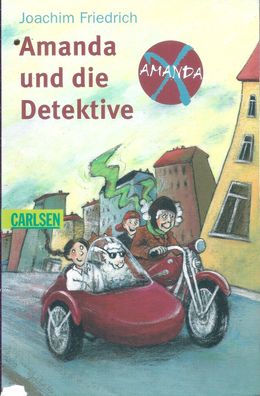 Joachim Friedrich: Amanda und die Detektive (2005) Carlsen