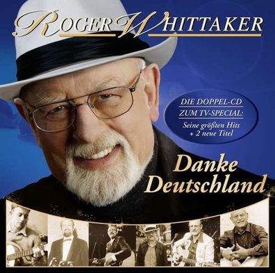 Roger Whittaker: Danke Deutschland: Meine größten Hits - Ariola 88697634422 - (CD ...