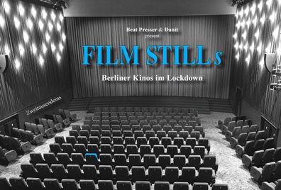 Film Stills - Berliner Kinos im Lockdown Presser, Beat Danit