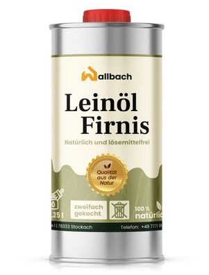 Wallbach® Leinölfirnis 250ml - Natürliches Leinöl für Innen- & Außenholzschutz