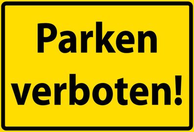 Top-Schild, 20 x 30 / 30 x 40 cm, Parken verboten!, Neu, OVP