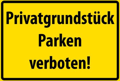 Top-Schild, 20 x 30 / 30 x 40 cm, Privatgrundstück, Parken verboten!, Neu, OVP