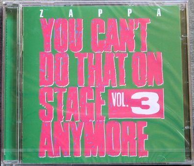 Zappa - You Can´t Do That On Stage Anymore Vol. 3 (2012) (CD) (Neu + OVP)