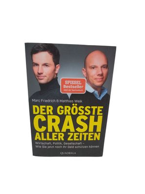 Der größte Crash aller Zeiten Matthias Weik (u. a.) Taschenbuch 400 S. Deutsch