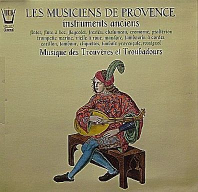 ARION ARN 34217 - Musique Des Trouvères Et Troubadours (Instruments Anciens)