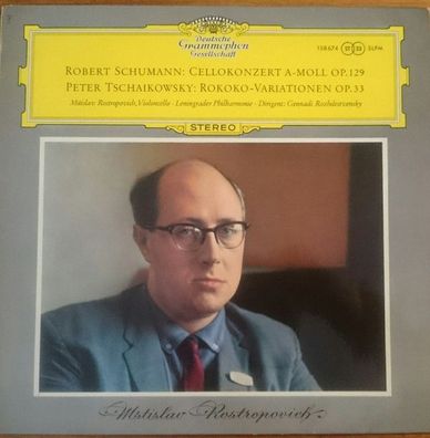 Deutsche Grammophon SLPM 138 674 - Cellokonzert A-Moll / Rokoko-Variationen