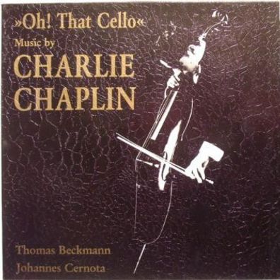 Jaro JARO 4125 - Oh! That Cello - Music By Charlie Chaplin