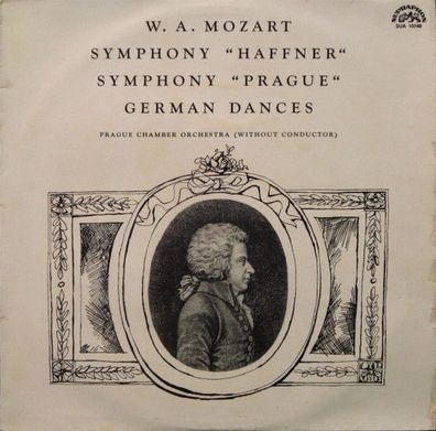 Supraphon SUA 10748 - Symphony "Haffner" / Symphony "Prague" / German Dances