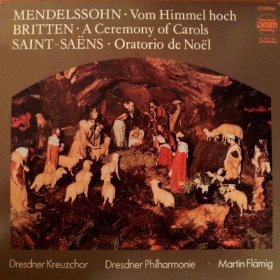Eterna 7 29 211 - Mendelssohn - Vom Himmel hoch / Britten - A Ceremony of Carols