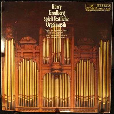 Eterna 8 26 518 - Harry Grodberg Spielt Festliche Orgelmusik