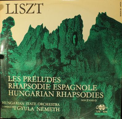 Qualiton LPX 11341 - Les Preludes / Rhapsodie Espagnole / Hungarian Rhapsodies