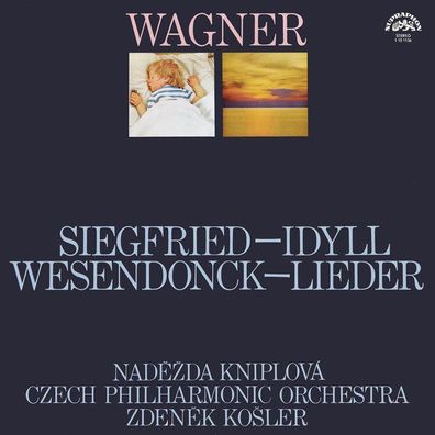 Supraphon 1 12 1136 - Siegfried - Idyll / Wesendonck - Lieder