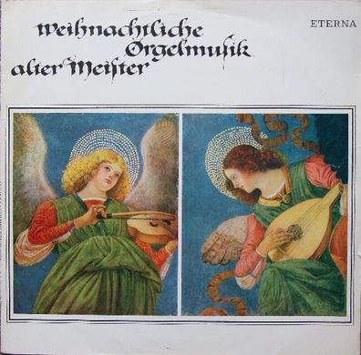Eterna 8 25 497 - Weihnachtliche Orgelmusik Alter Meister
