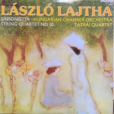 Hungaroton SLPX 12018 - Sinfonietta / String Quartet No.10