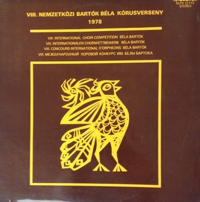 Hungaroton SLPX 12113 - VIII. Nemzetközi Bartók Béla Kórusverseny - 1978 / VI