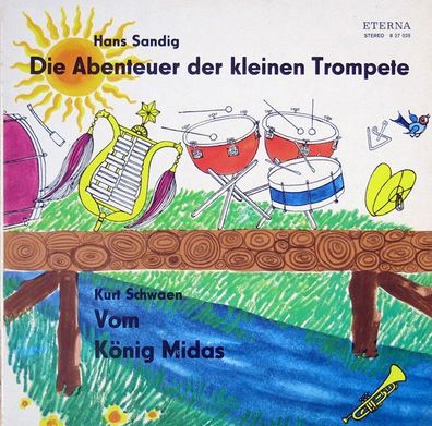 Eterna 8 27 025 - Die Abenteuer Der Kleinen Trompete / Vom König Midas