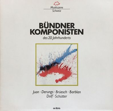 Ex Libris EL 16 994 - Bündner Komponisten Des 20. Jahrhunderts